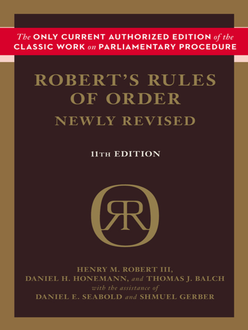 Title details for Robert's Rules of Order Newly Revised by Robert M. Henry - Available